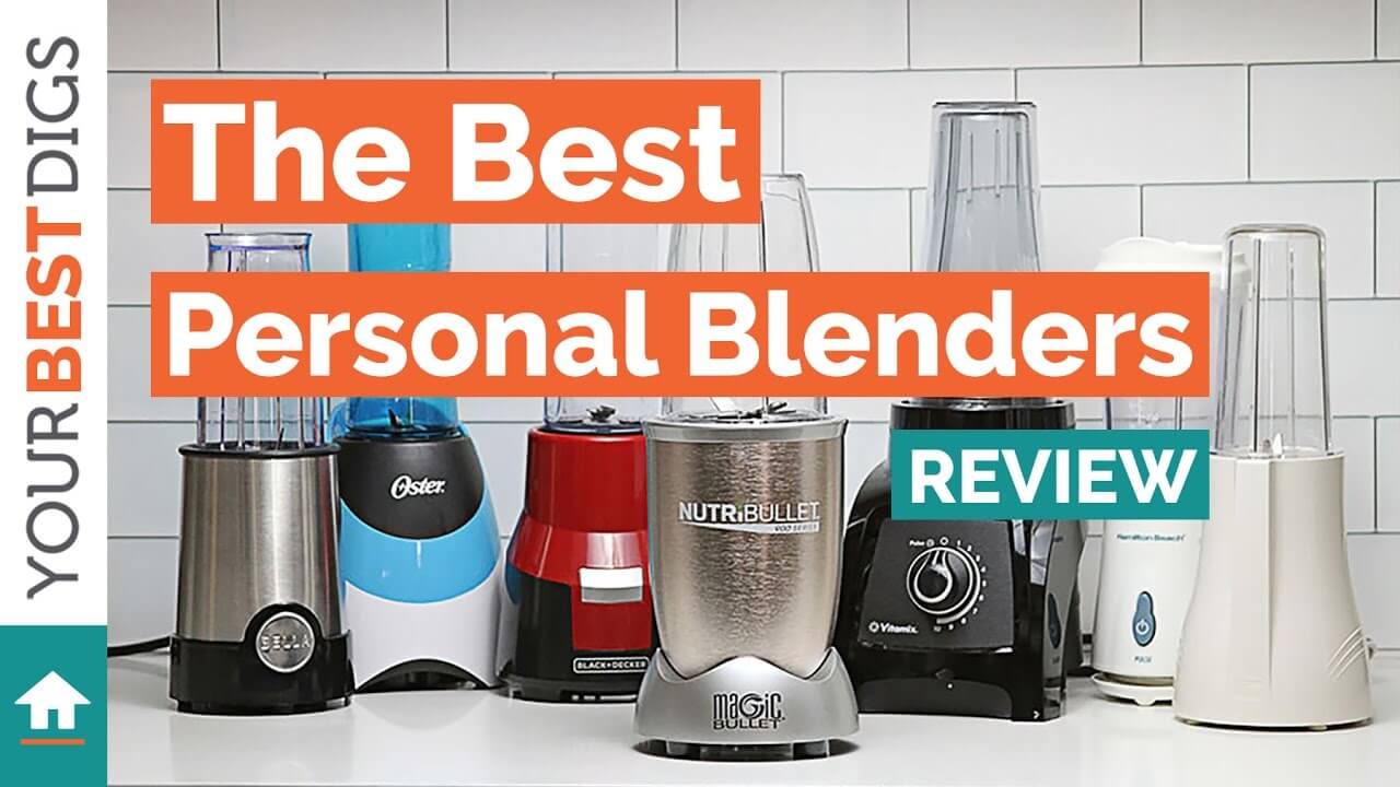 best personal blender